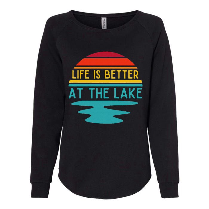 Life Is Better At He Lake Life Bum Lake Lover Pontoon Womens California Wash Sweatshirt