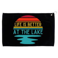 Life Is Better At He Lake Life Bum Lake Lover Pontoon Grommeted Golf Towel