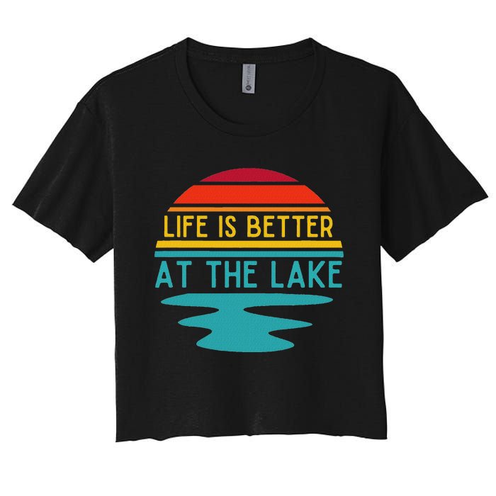 Life Is Better At He Lake Life Bum Lake Lover Pontoon Women's Crop Top Tee