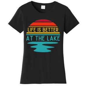 Life Is Better At He Lake Life Bum Lake Lover Pontoon Women's T-Shirt