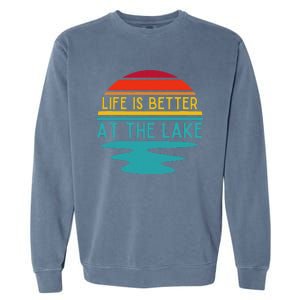 Life Is Better At He Lake Life Bum Lake Lover Pontoon Garment-Dyed Sweatshirt