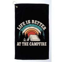 Life Is Better At The Campfire Funny Camping Camper Hiking Golf Towel