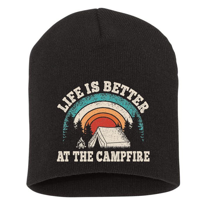 Life Is Better At The Campfire Funny Camping Camper Hiking Short Acrylic Beanie