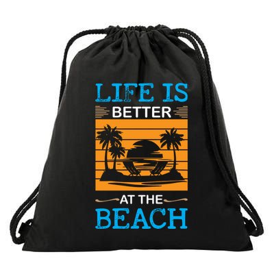 Life Is Better At The Beach Summer Vacation Quote Drawstring Bag