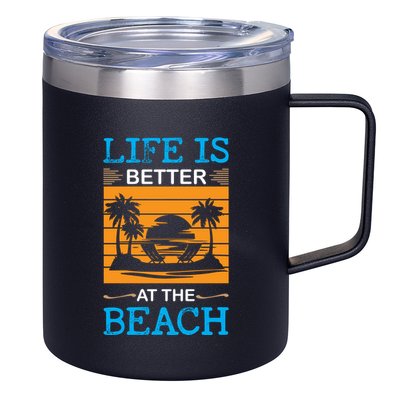 Life Is Better At The Beach Summer Vacation Quote 12oz Stainless Steel Coffee Mug