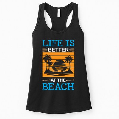 Life Is Better At The Beach Summer Vacation Quote Womens Tank Top