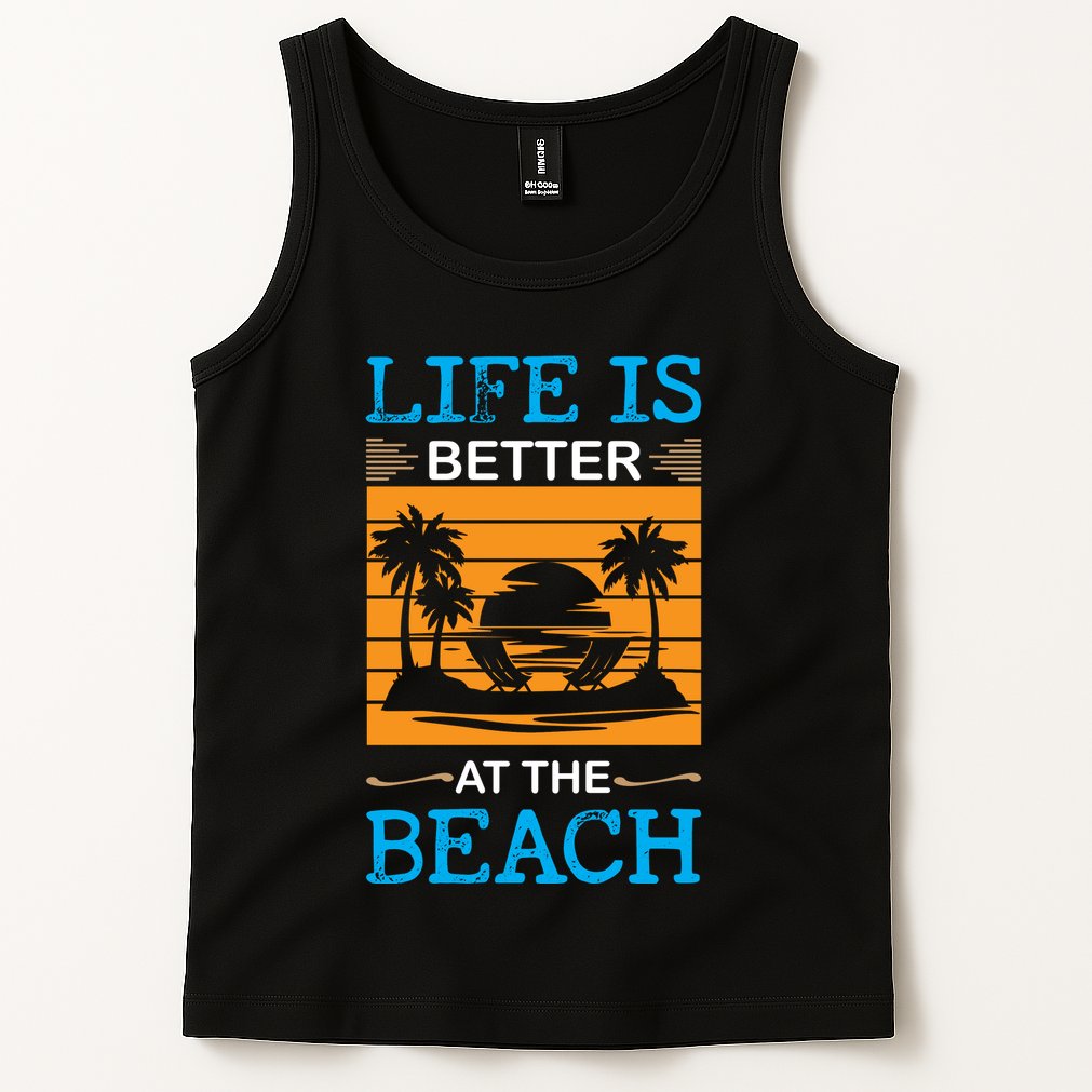 Life Is Better At The Beach Summer Vacation Quote Tank Top