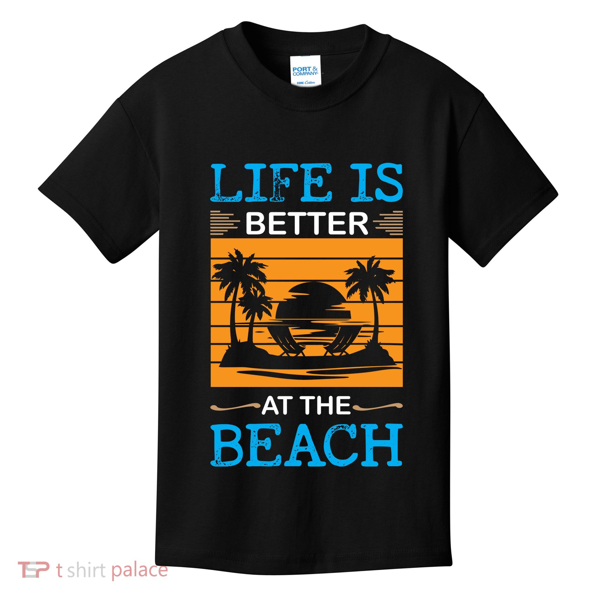 Life Is Better At The Beach Summer Vacation Quote Kids T-Shirt