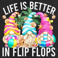 Life Is Better In Flip Flops For Beach Girls Summer Gnomes Garment-Dyed Fleece Hoodie