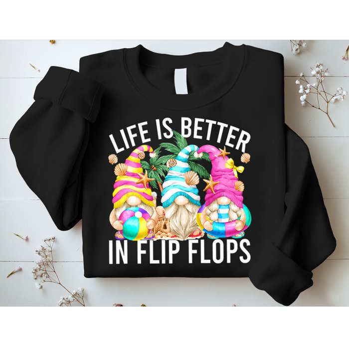 Life Is Better In Flip Flops For Beach Girls Summer Gnomes Sweatshirt