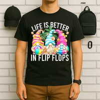 Life Is Better In Flip Flops For Beach Girls Summer Gnomes T-Shirt