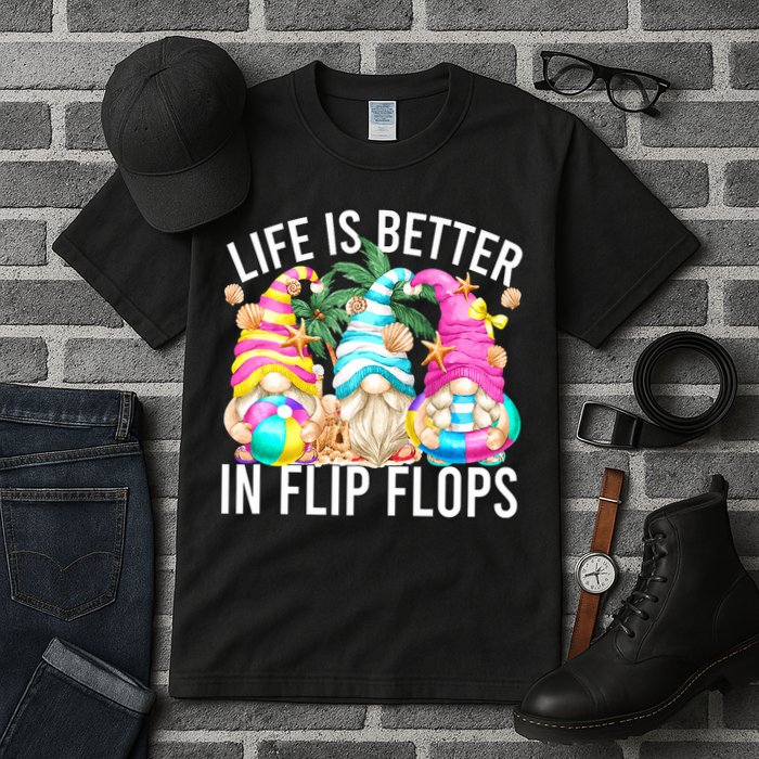 Life Is Better In Flip Flops For Beach Girls Summer Gnomes Tall T-Shirt