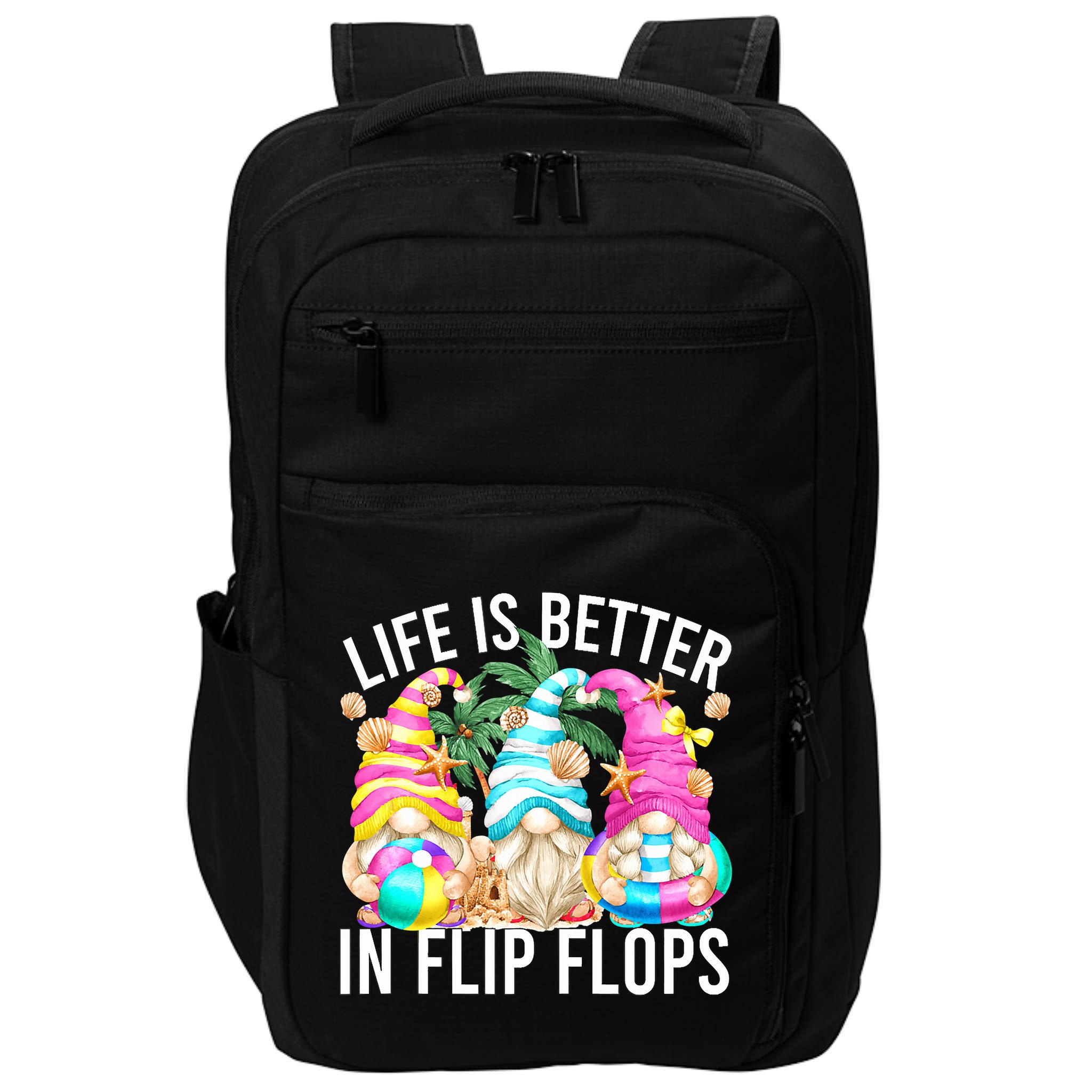 Life Is Better In Flip Flops For Beach Girls Summer Gnomes Impact Tech Backpack