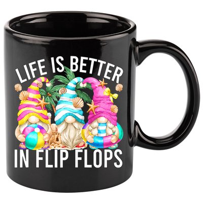 Life Is Better In Flip Flops For Beach Girls Summer Gnomes 11oz C Handle Ceramic Mug