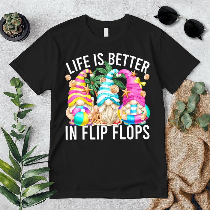 Life Is Better In Flip Flops For Beach Girls Summer Gnomes Premium T-Shirt