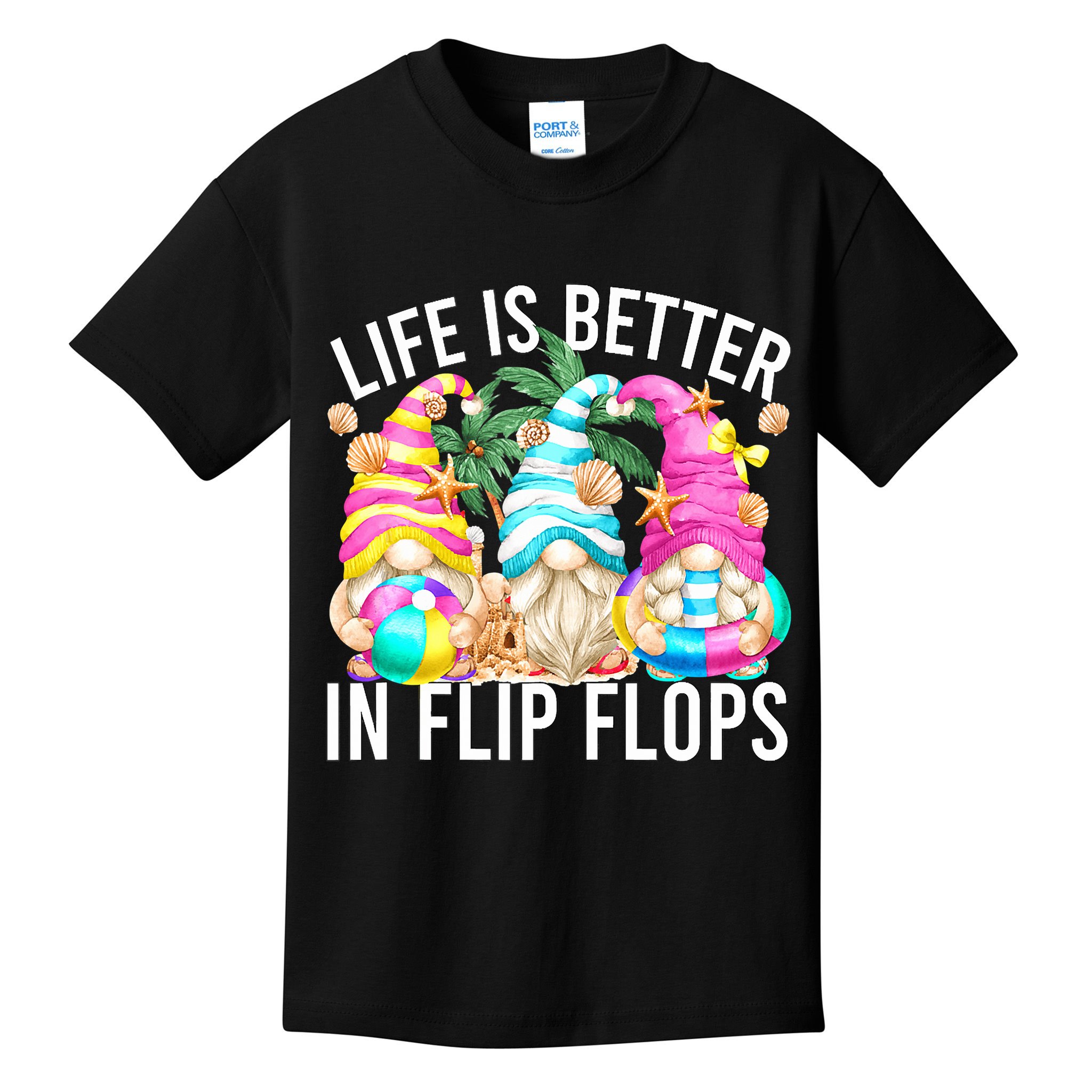 Life Is Better In Flip Flops For Beach Girls Summer Gnomes Kids T-Shirt