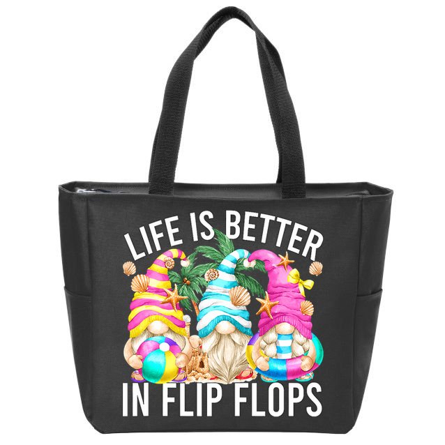 Life Is Better In Flip Flops For Beach Girls Summer Gnomes Zip Tote Bag