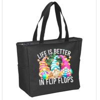 Life Is Better In Flip Flops For Beach Girls Summer Gnomes Zip Tote Bag