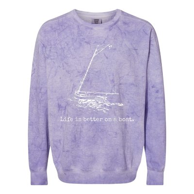 Life Is Better On A Boat Sailboat Sketch Cool Sailing Colorblast Crewneck Sweatshirt