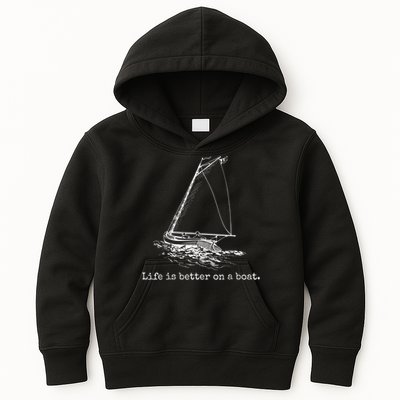 Life Is Better On A Boat Sailboat Sketch Cool Sailing Kids Hoodie