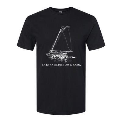 Life Is Better On A Boat Sailboat Sketch Cool Sailing Softstyle CVC T-Shirt