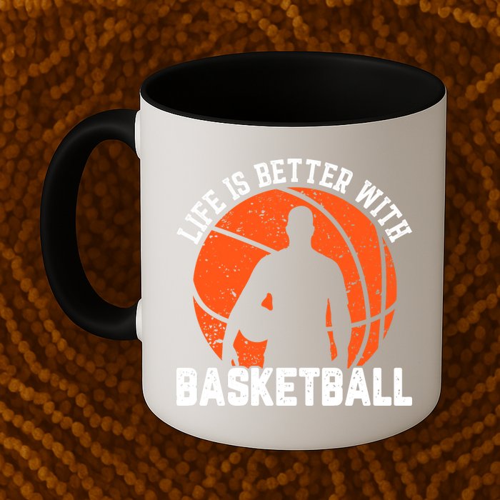 Life Is Better With Basketball For Player Bball Mug