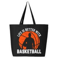 Life Is Better With Basketball For Player Bball 25L Jumbo Tote