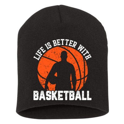 Life Is Better With Basketball For Player Bball Short Acrylic Beanie
