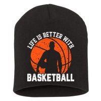 Life Is Better With Basketball For Player Bball Short Acrylic Beanie