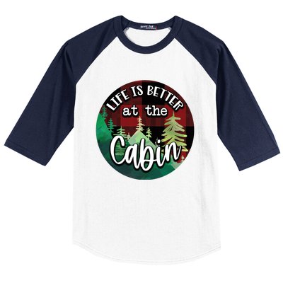 Life Is Better At The Cabin Baseball Sleeve Shirt