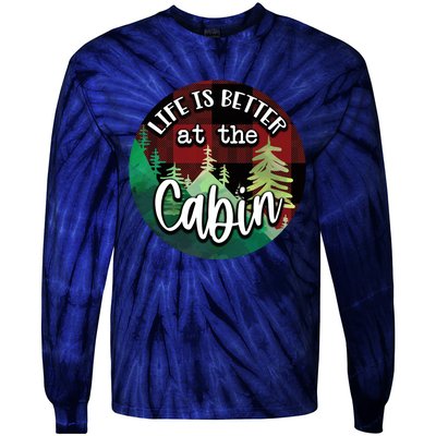 Life Is Better At The Cabin Tie-Dye Long Sleeve Shirt