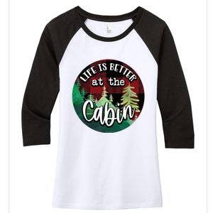 Life Is Better At The Cabin Women's Tri-Blend 3/4-Sleeve Raglan Shirt