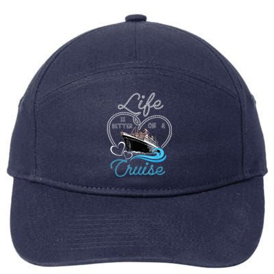 Life is Better on a Cruise , Wo and Kid Cruising 7-Panel Snapback Hat