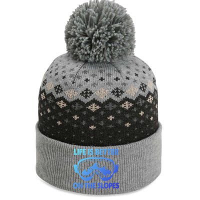 Life Is Better On The Slopes Gift The Baniff Cuffed Pom Beanie