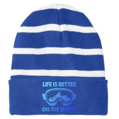 Life Is Better On The Slopes Gift Striped Beanie with Solid Band