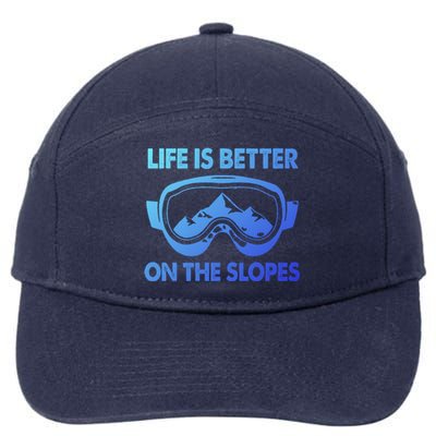 Life Is Better On The Slopes Gift 7-Panel Snapback Hat