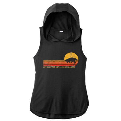 Life Is Better With A Honey Badger Funny Honey Badger Retro Ladies PosiCharge Tri-Blend Wicking Draft Hoodie Tank