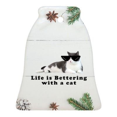 Life Is Bettering With A Cat Ceramic Bell Ornament