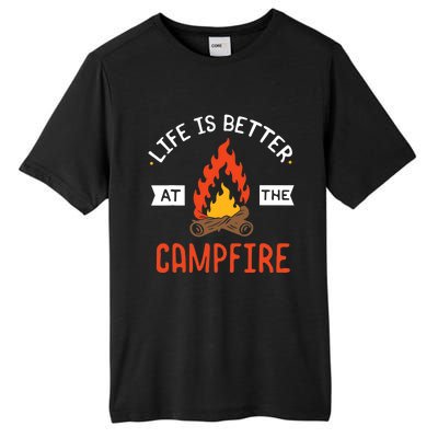 Life is better at the Campfire - Funny Camping & Camper Gift Tall Fusion ChromaSoft Performance T-Shirt