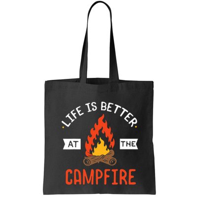 Life is better at the Campfire - Funny Camping & Camper Gift Bag