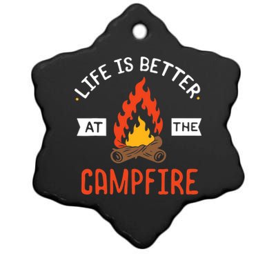 Life is better at the Campfire - Funny Camping & Camper Gift Ceramic Star Ornament