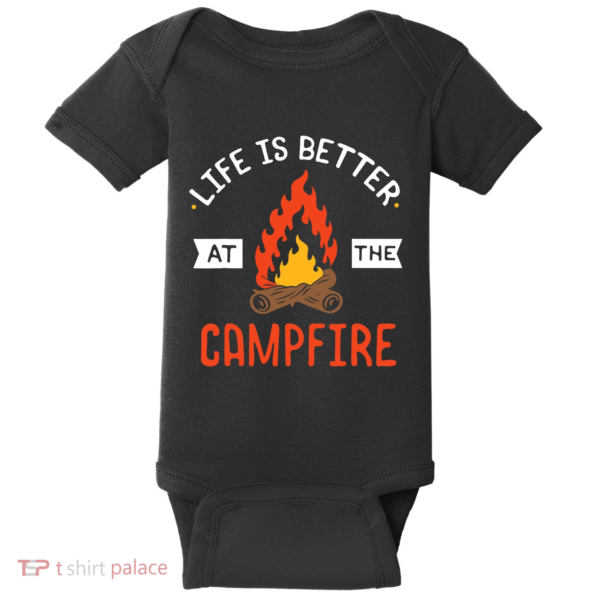 Life is better at the Campfire - Funny Camping & Camper Gift Baby Bodysuit
