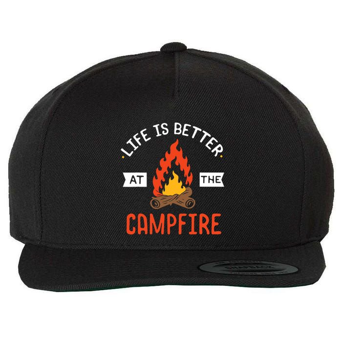 Life is better at the Campfire - Funny Camping & Camper Gift Wool Snapback Cap