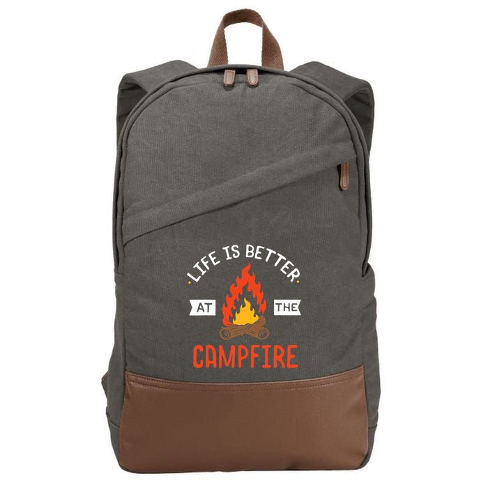 Life is better at the Campfire - Funny Camping & Camper Gift Cotton Canvas Backpack