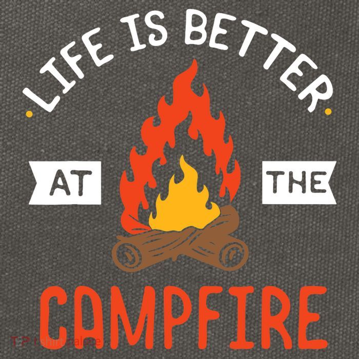 Life is better at the Campfire - Funny Camping & Camper Gift Cotton Canvas Backpack