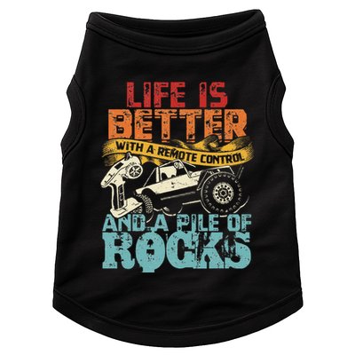 Life Is Better With A Remote Control And A Pile Of Rocks Doggie Tank