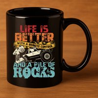 Life Is Better With A Remote Control And A Pile Of Rocks 11oz C Handle Ceramic Mug
