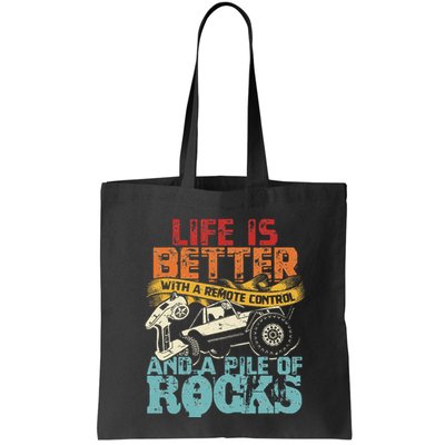 Life Is Better With A Remote Control And A Pile Of Rocks Bag