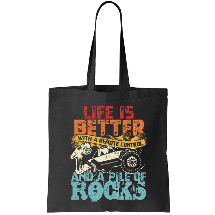 Life Is Better With A Remote Control And A Pile Of Rocks Bag