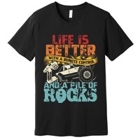 Life Is Better With A Remote Control And A Pile Of Rocks Premium T-Shirt